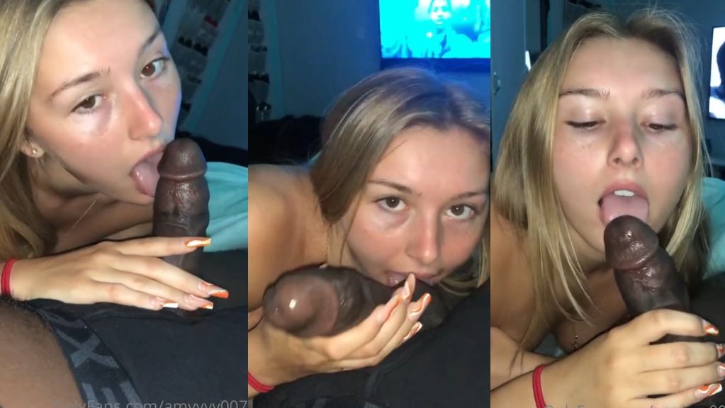 Amyyyy007 Blows Thick BBC While Talking Nasty Onlyfans Video Leaked